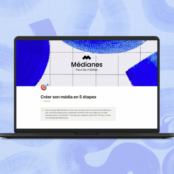 Des fiches pratiques pour développer son média