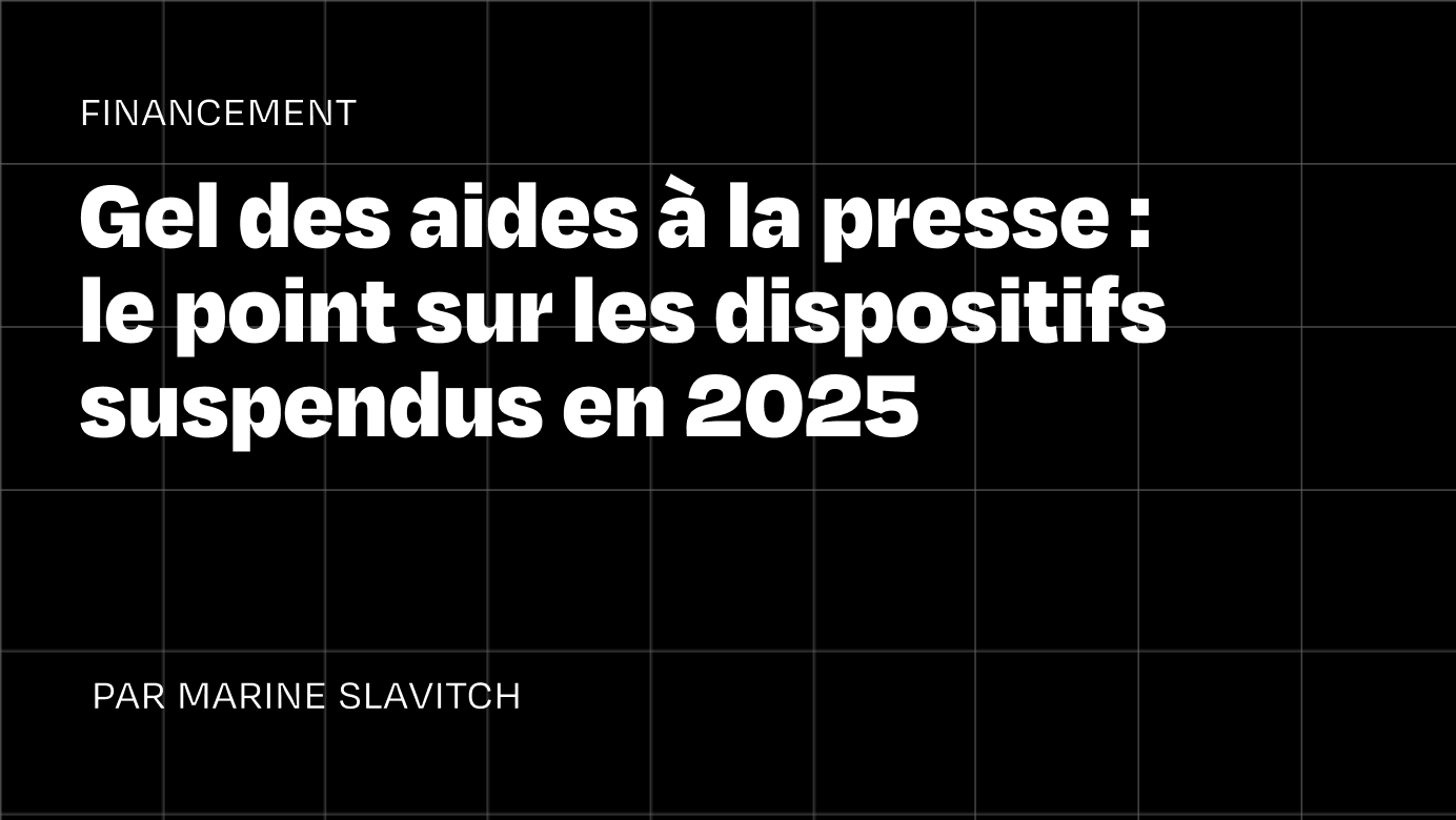 Press aid freeze: update on suspended measures in 2025