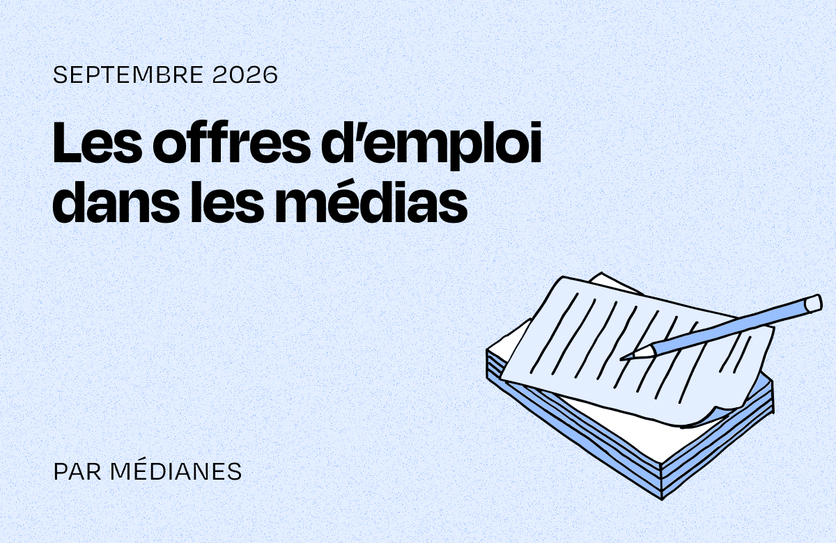 Les offres d’emploi dans les médias du mois de septembre