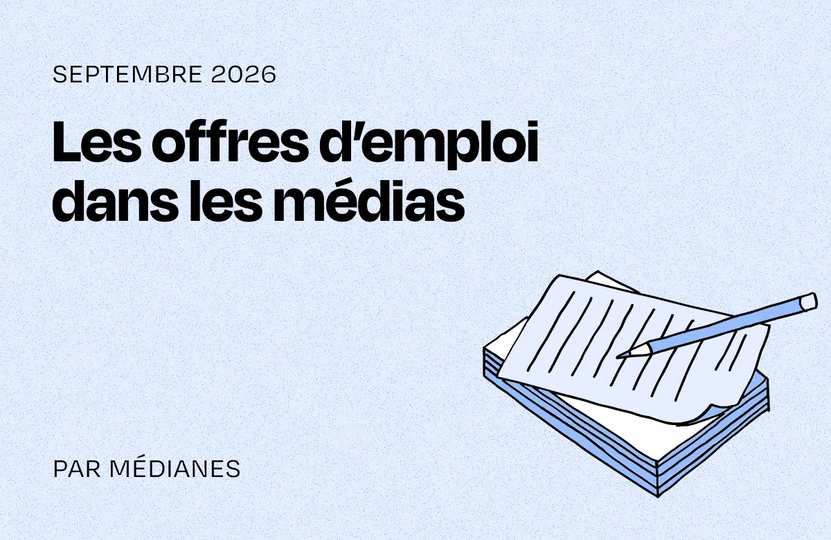 Les offres d’emploi dans les médias du mois de septembre