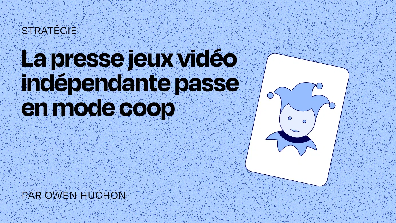 La presse jeu vidéo indépendante passe en mode coopération