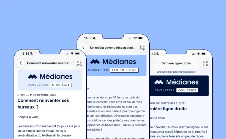 Les newsletters Coulisses, Stratégie et Les 10 liens de Médianes affichées sur trois smartphones.