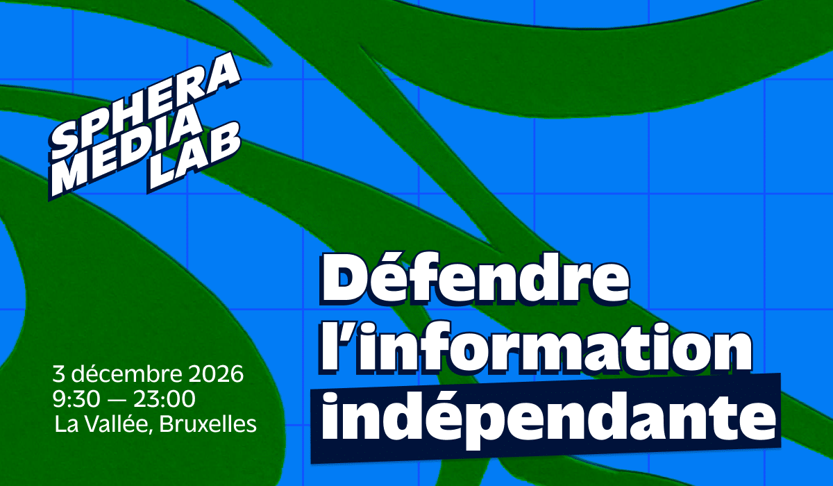 Défendre ensemble l’information indépendante : rendez-vous au Sphera Media Lab 2026